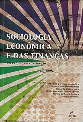 Sociologia Econômica e das Finanças: um Projeto em Construção