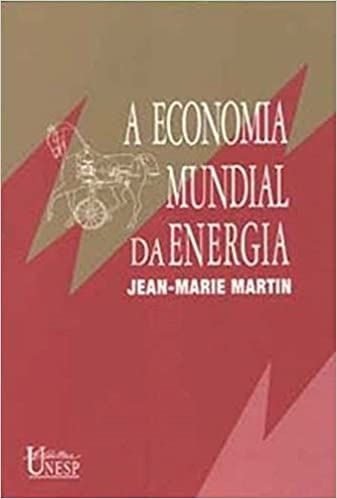 A Economia Mundial da Energia
