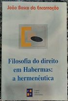 Filosofia do Direito em Habermas: a Hermenêutica