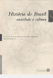 História do Brasil: Sociedade e Cultura