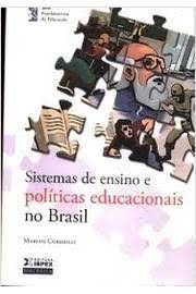 Sistemas de Ensino e Políticas Educacionais no Brasil