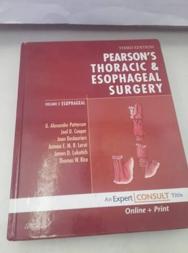 Pearsons Thoracic & Esophageal Surgery - Vol 2 - Esophagel