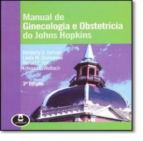 Manual de Ginecologia e Obstetríciado John Hopkins