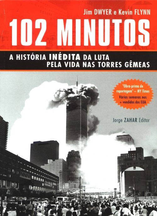 102 Minutos: A História Inédita da Luta Pela Vida nas Torres Gêmeas