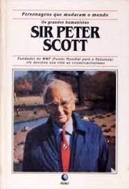 Sir Peter Scott - os grandes humanistas (coleção Globo)