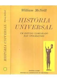 História Universal - Um Estudo Comparado das Civilizações
