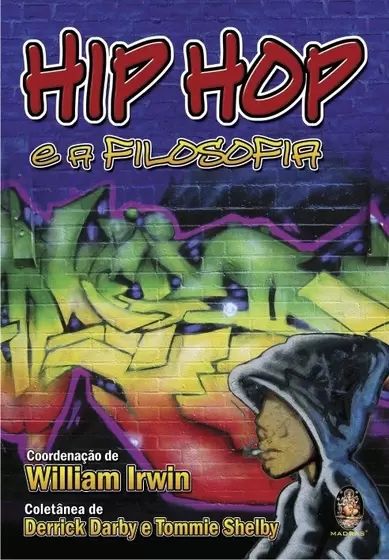 Hip Hop e a Filosofia