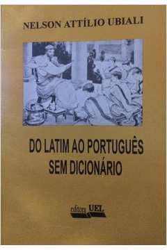 Do Latim ao Português Sem Dicionário