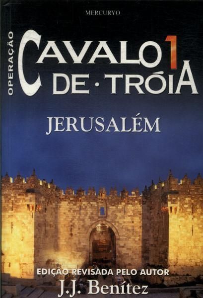 Operação Cavalo de Tróia 1 - Jerusalém