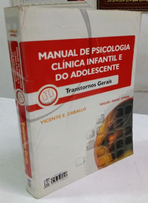 Manual de Psicologia Clínica Infantil e do Adolescente - Trans. Gerais