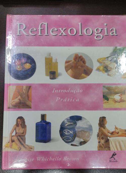 Reflexologia - Introducao Pratica