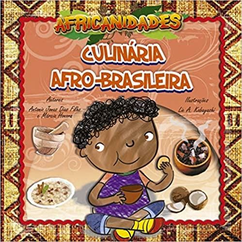Culinária Afro-Brasileira - Africanidades