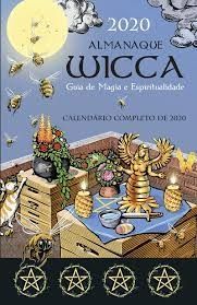 Almanaque Wicca 2020 - Guia de magia e espiritualidade