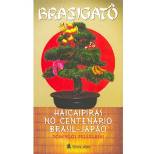 Brasigato - Haicaipiras No Centenario Brasil-Japao