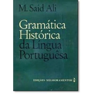 Gramática Histórica da Língua Portuguesa