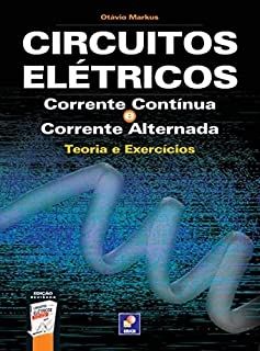 Circulos Elétricos - Corrente Contínua e Corrente Alterada