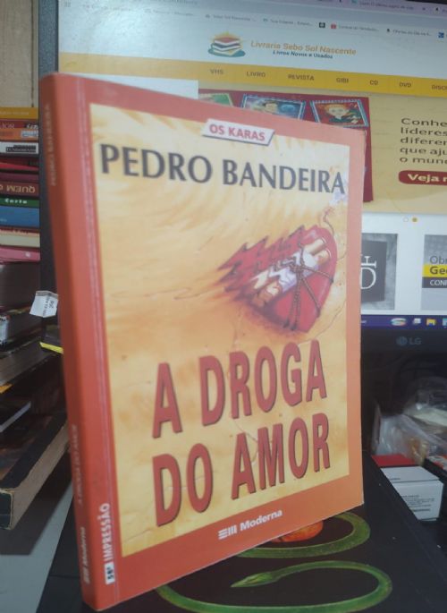 A Droga do Amor
