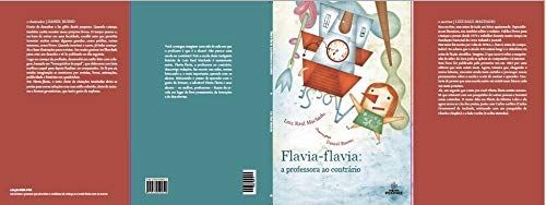 Flavia - Flavia: A Professora ao Contrário