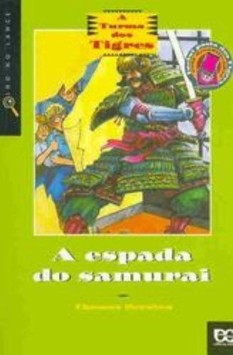 A Espada do Samurai: A Turma dos Tigres