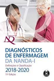 Diagnósticos de Enfermagem da NANDA-I Definições e Classificação - 2018/2020
