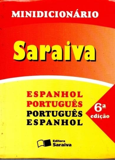 Minidicionário Saraiva: Espanhol/Portugues - Portugues/Espanhol