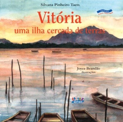 Vitoria - Uma Ilha Cercada de Terras