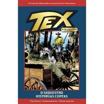 Nº 40 Tex Gold - O Sequestro / Histórias Curtas
