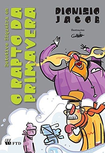 Detetive Siqueira em O Rapto da Primavera