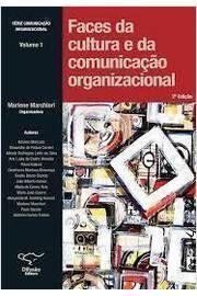Faces da Cultura e da Comunicação Organizacional