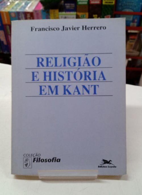 Religiao e Historia em Kant