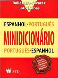 Minidicionário Espanhol - Português e Português - Espanhol