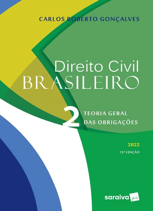 Direito Civil Brasileiro 2 -Teoria Geral das Obrigaçoes