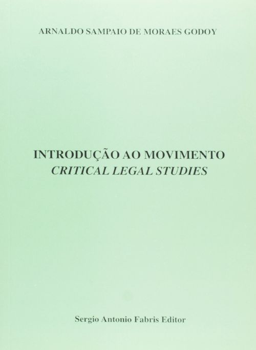 Introdução Ao Movimento Critical Legal Studies