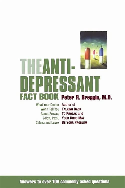The Anti-Depressant Fact Book