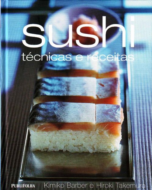 Sushi Técnicas e Receitas