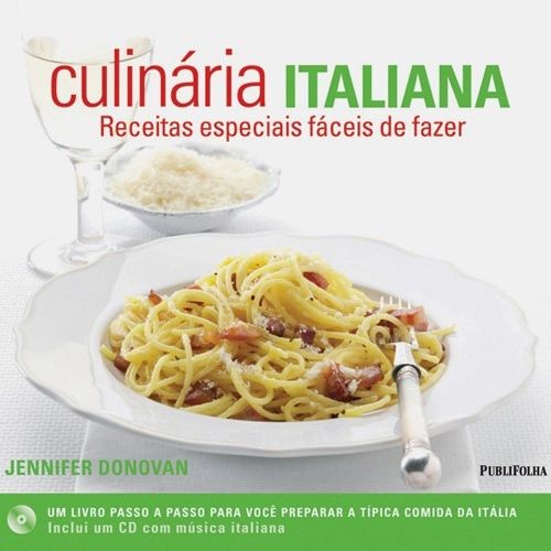 Culinária Italiana Receitas Especiais Faceis de Fazer