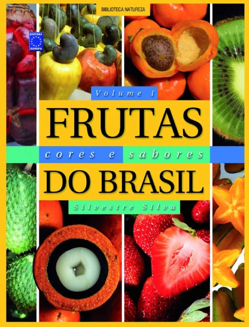 Frutas, Cores e Sabores do Brasil - 1