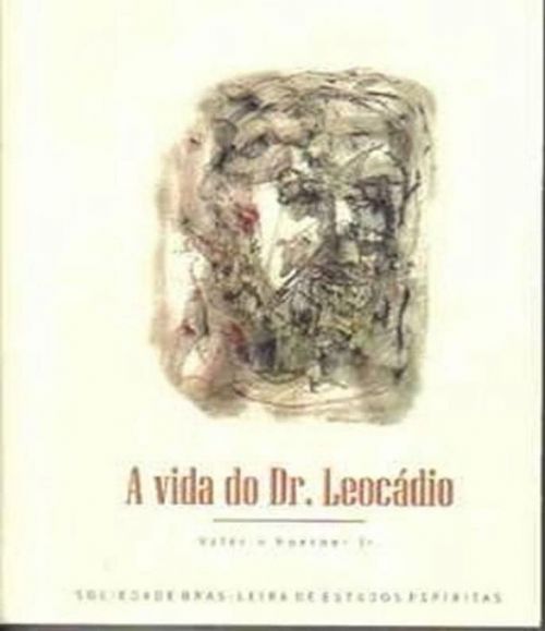 A Vida do Dr. Leocádio