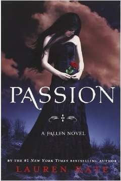 Passion - A Fallen Novel
