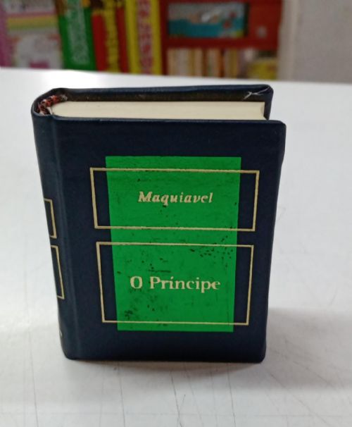 O Principe - Coleção Grandes Obras da Literatura Universal em Miniatura