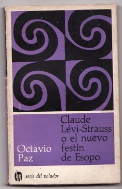 Claude Lévi Strauss o El Nuevo Festin de Esopo