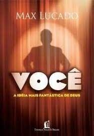 Você - a Ideia Fantástica de Deus