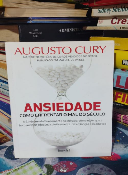 Ansiedade - Como enfrentar o Mal do Século
