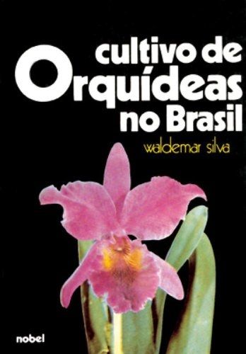 Cultivo de Orquideas no Brasil