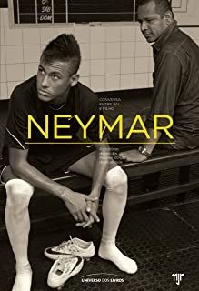 Neymar: Conversa Entre Pai e Filho