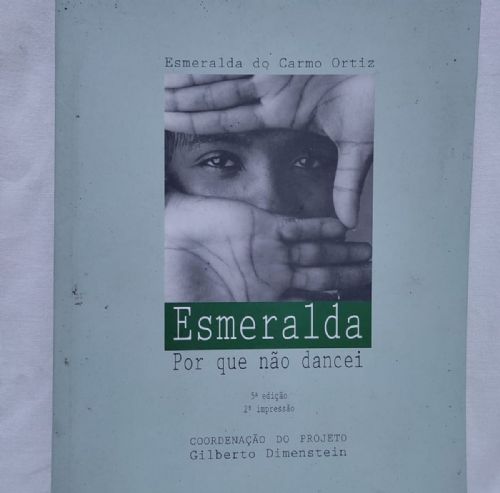 Esmeralda: por Que Não Dancei