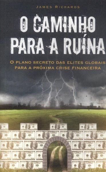 O Caminho Para a Ruína