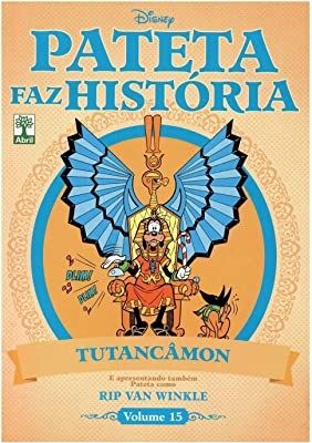 Vol. 15 Pateta Faz História - Tutancamon