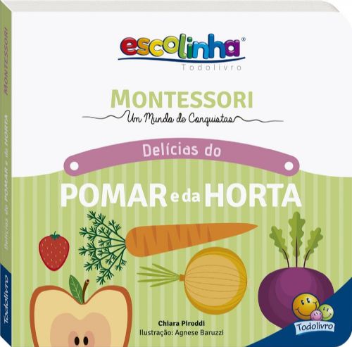 Montessori Meu Primeiro Livro - Pomar e Horta