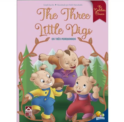 The Three Little Pigs - Os Tres Porquinhos
